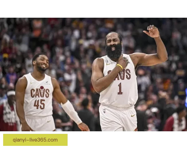 阿特金森称球队心智更成熟哈登临场判断决策能力表现令人赞叹与信赖